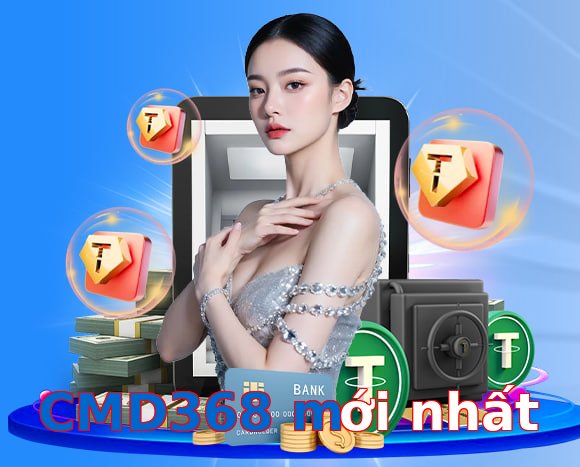 CMD368 mới nhất